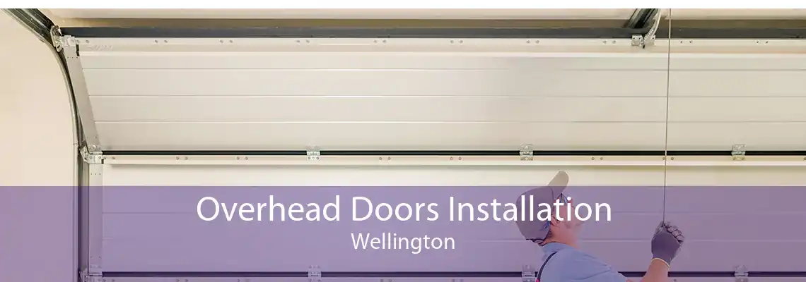 Overhead Doors Installation Wellington