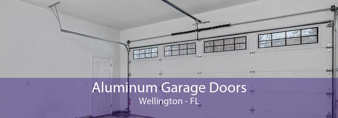 Aluminum Garage Doors Wellington - FL