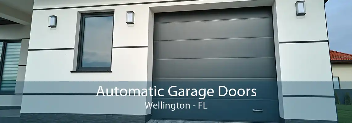 Automatic Garage Doors Wellington - FL