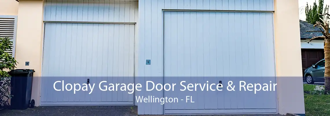 Clopay Garage Door Service & Repair Wellington - FL