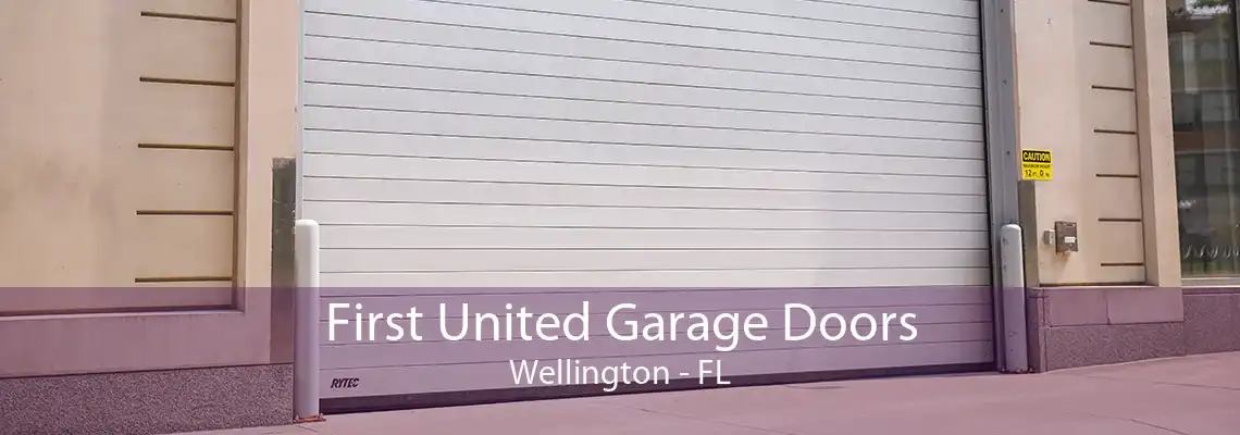 First United Garage Doors Wellington - FL