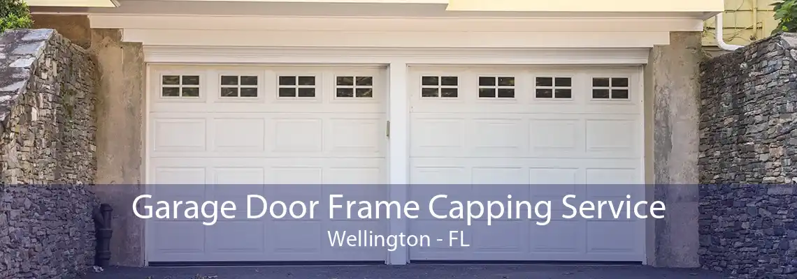 Garage Door Frame Capping Service Wellington - FL