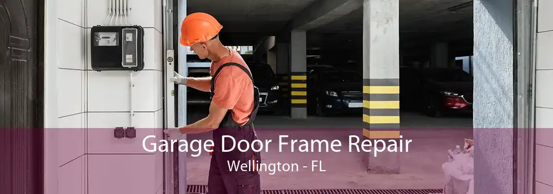 Garage Door Frame Repair Wellington - FL