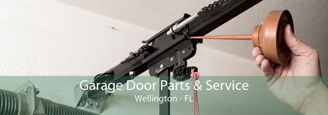 Garage Door Parts & Service Wellington - FL