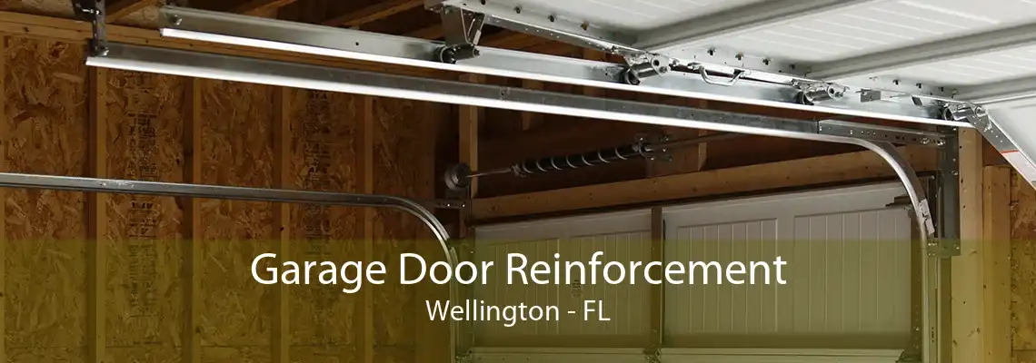 Garage Door Reinforcement Wellington - FL