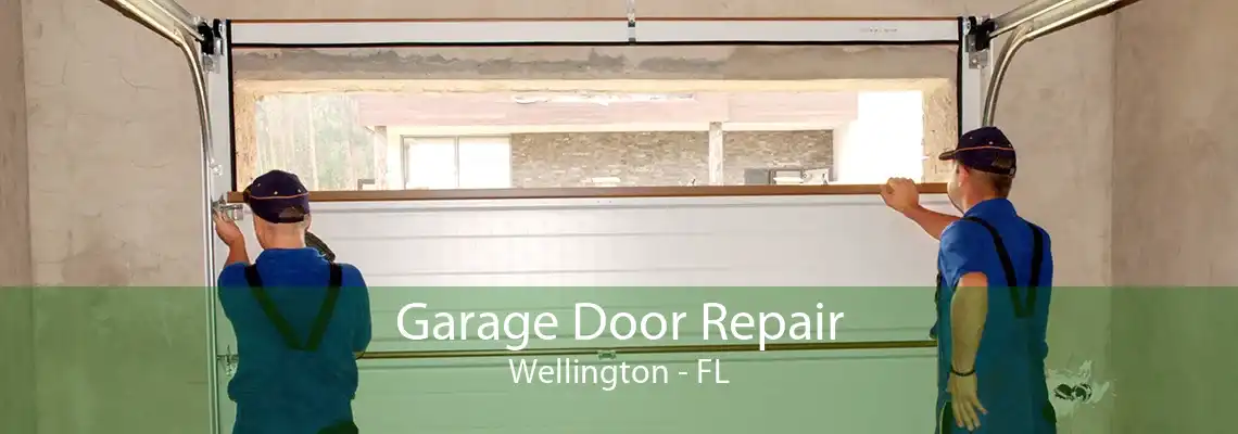 Garage Door Repair Wellington - FL