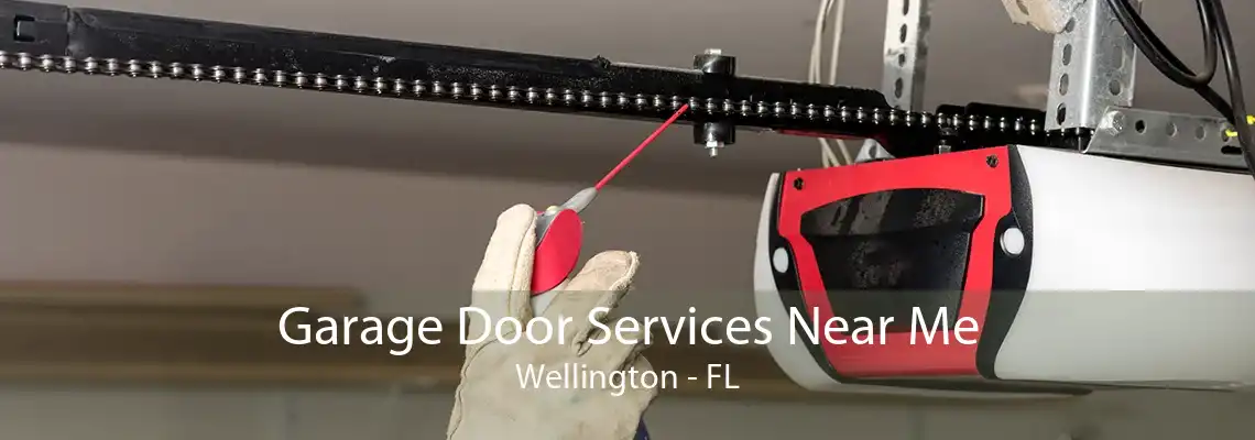 Garage Door Services Near Me Wellington - FL