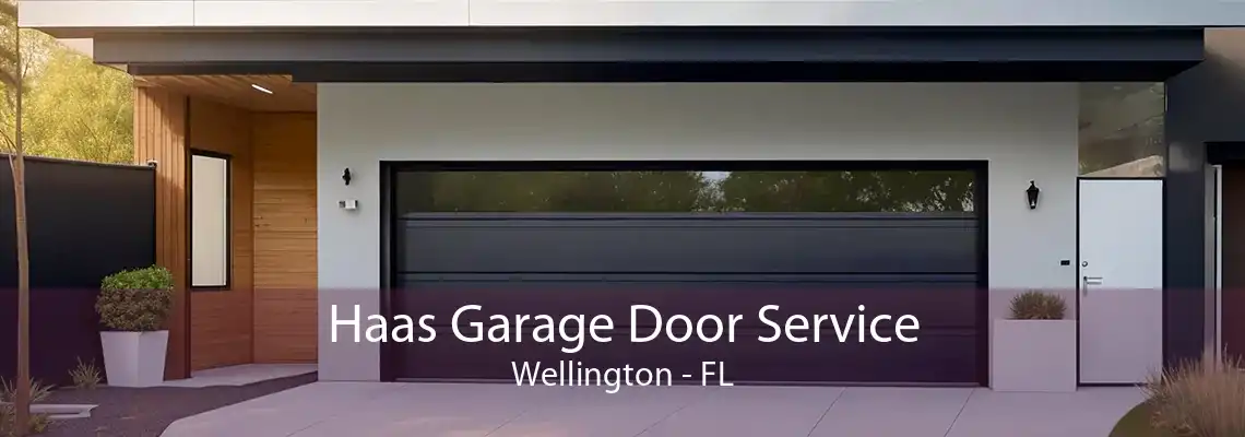 Haas Garage Door Service Wellington - FL