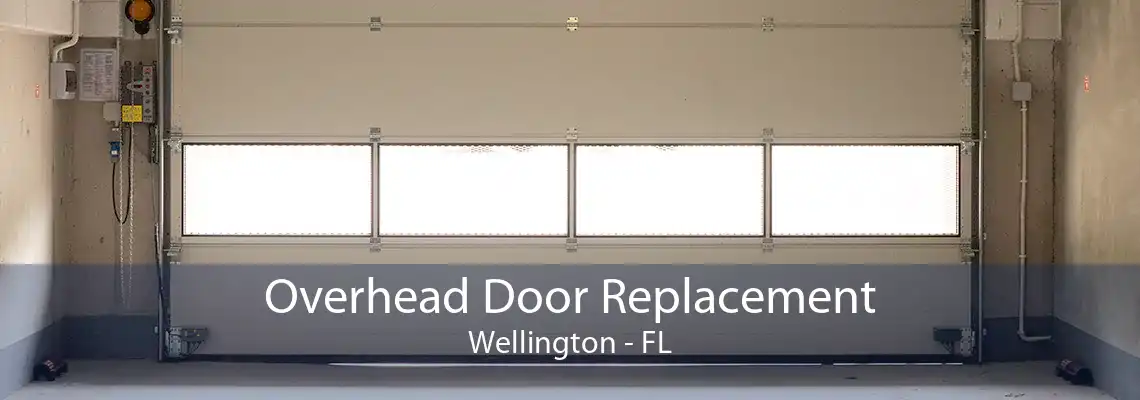 Overhead Door Replacement Wellington - FL