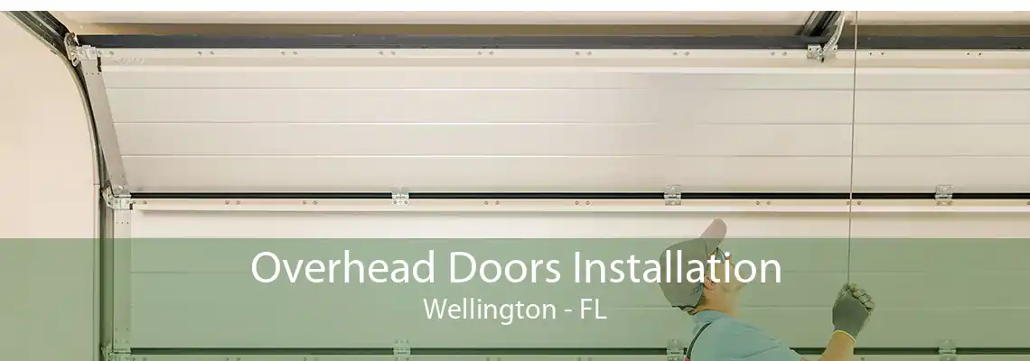 Overhead Doors Installation Wellington - FL