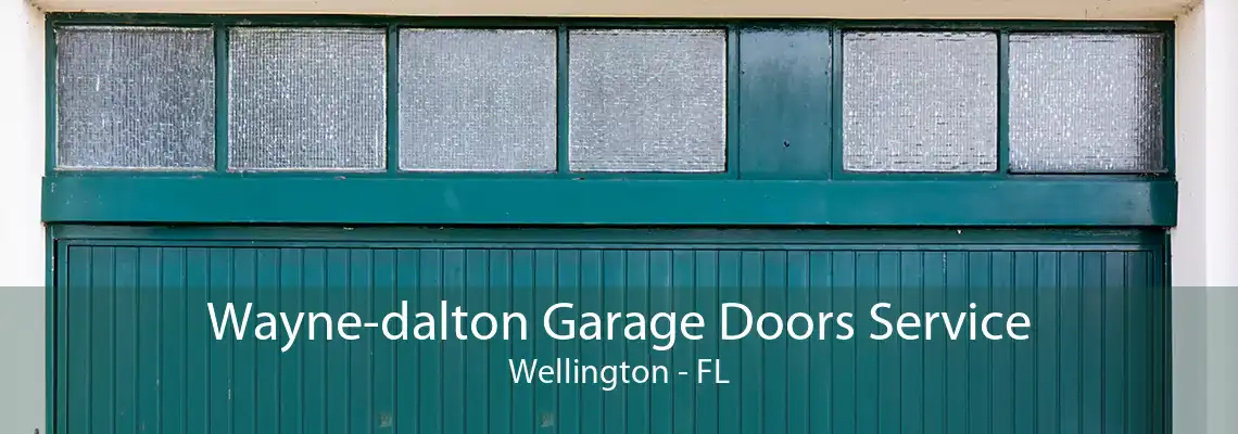 Wayne-dalton Garage Doors Service Wellington - FL