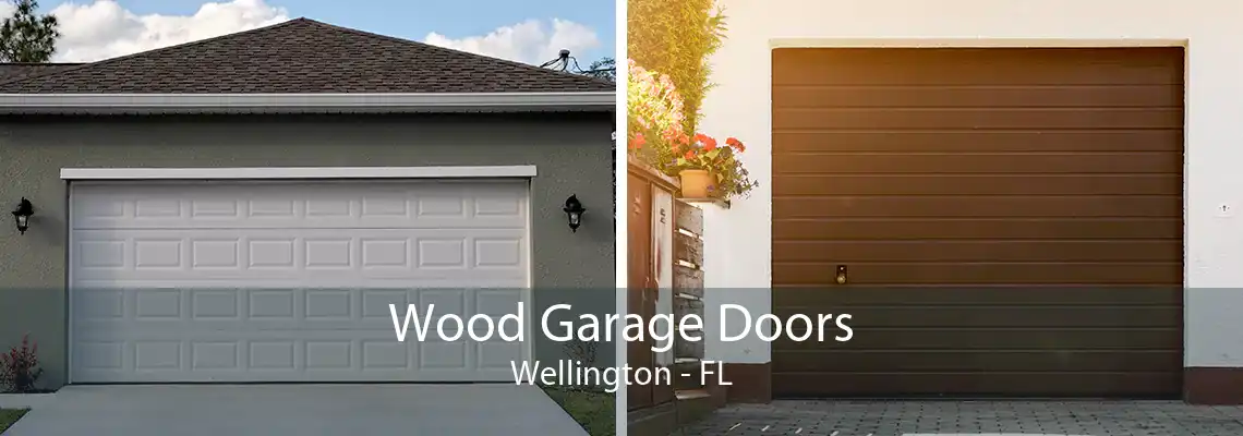 Wood Garage Doors Wellington - FL